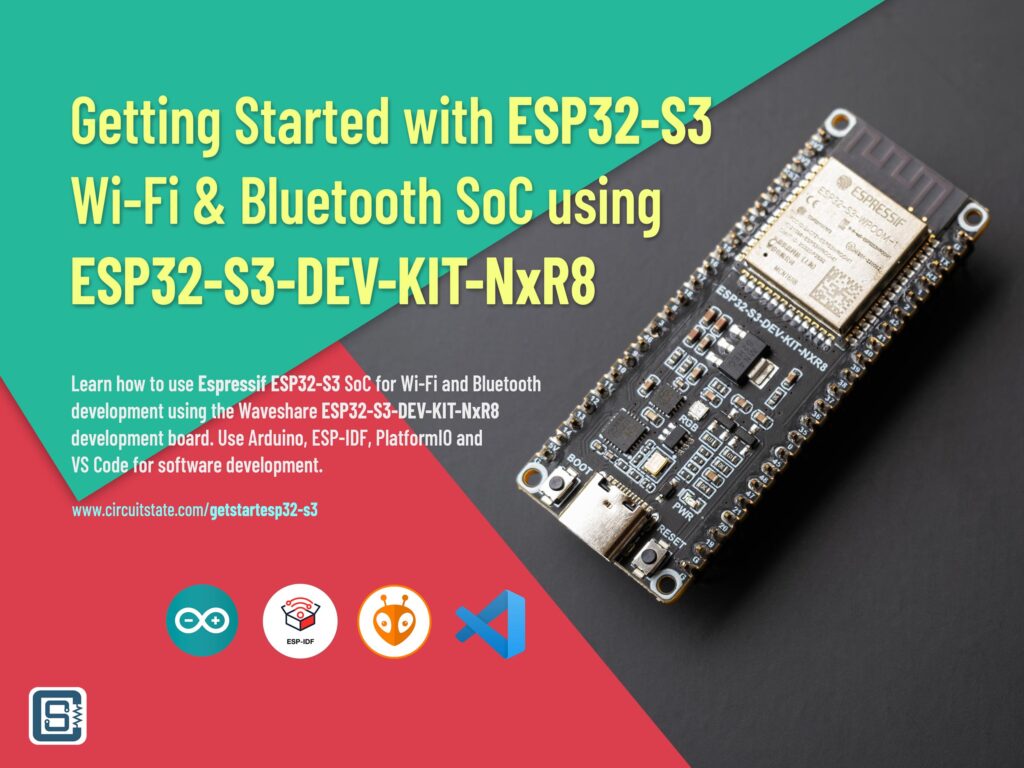 Getting Started with Waveshare ESP32-S3-DEV-KIT-NxR8 by CIRCUITSTATE Electronics Featured Image