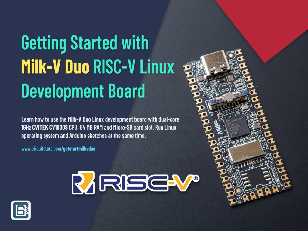 Getting Started with Milk-V Duo RISC-V Linux Development Board CIRCUITSTATE Electronics Featured Image