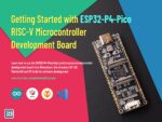 Getting-Started-with-ESP32-P4-Pico-CIRCUITSTATE-Electronics-Featured-Image-01-JPG-1